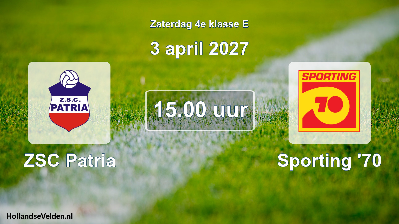 Geplande wedstrijd: ZSC Patria - Sporting '70 (3 april 2027)