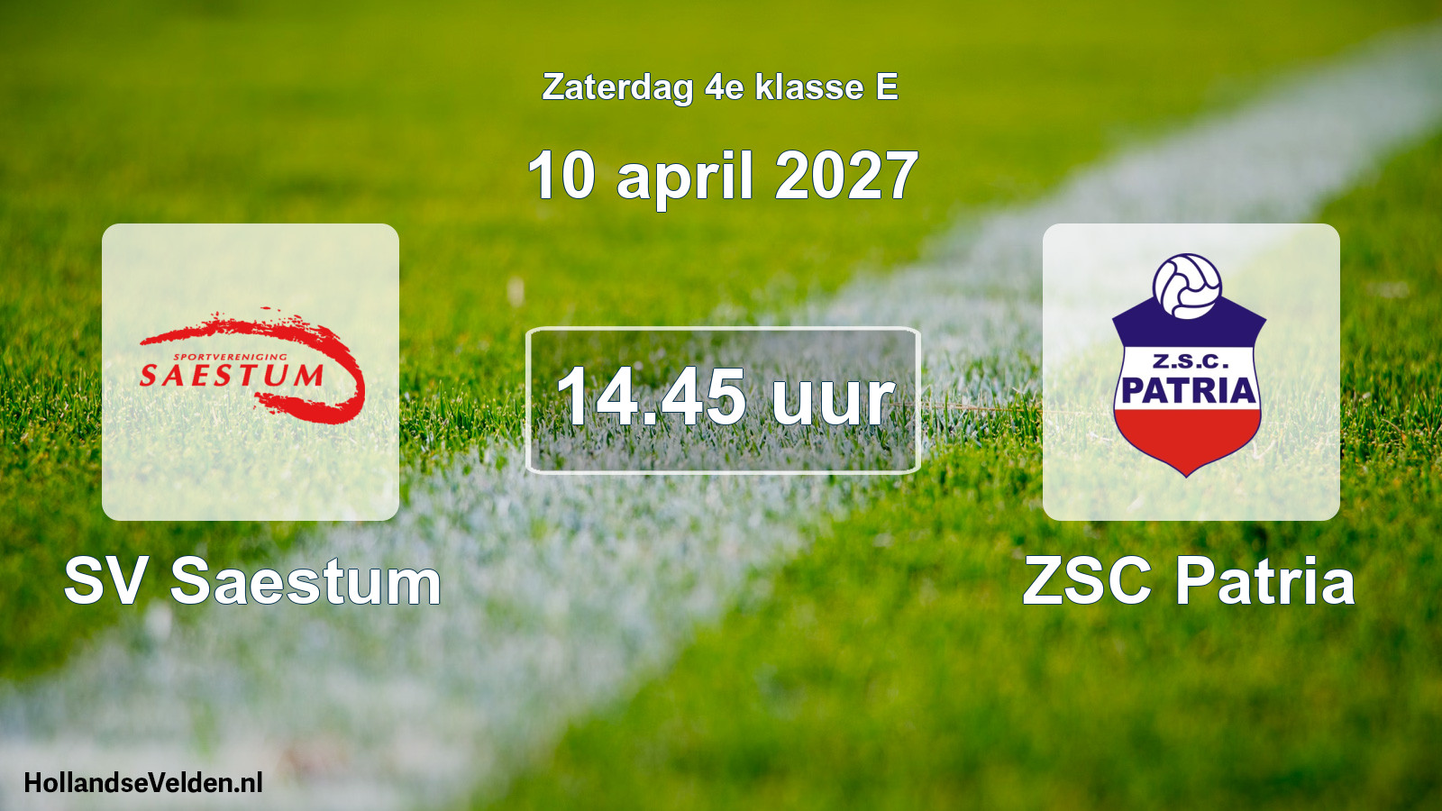 Geplande wedstrijd: SV Saestum - ZSC Patria (10 april 2027)