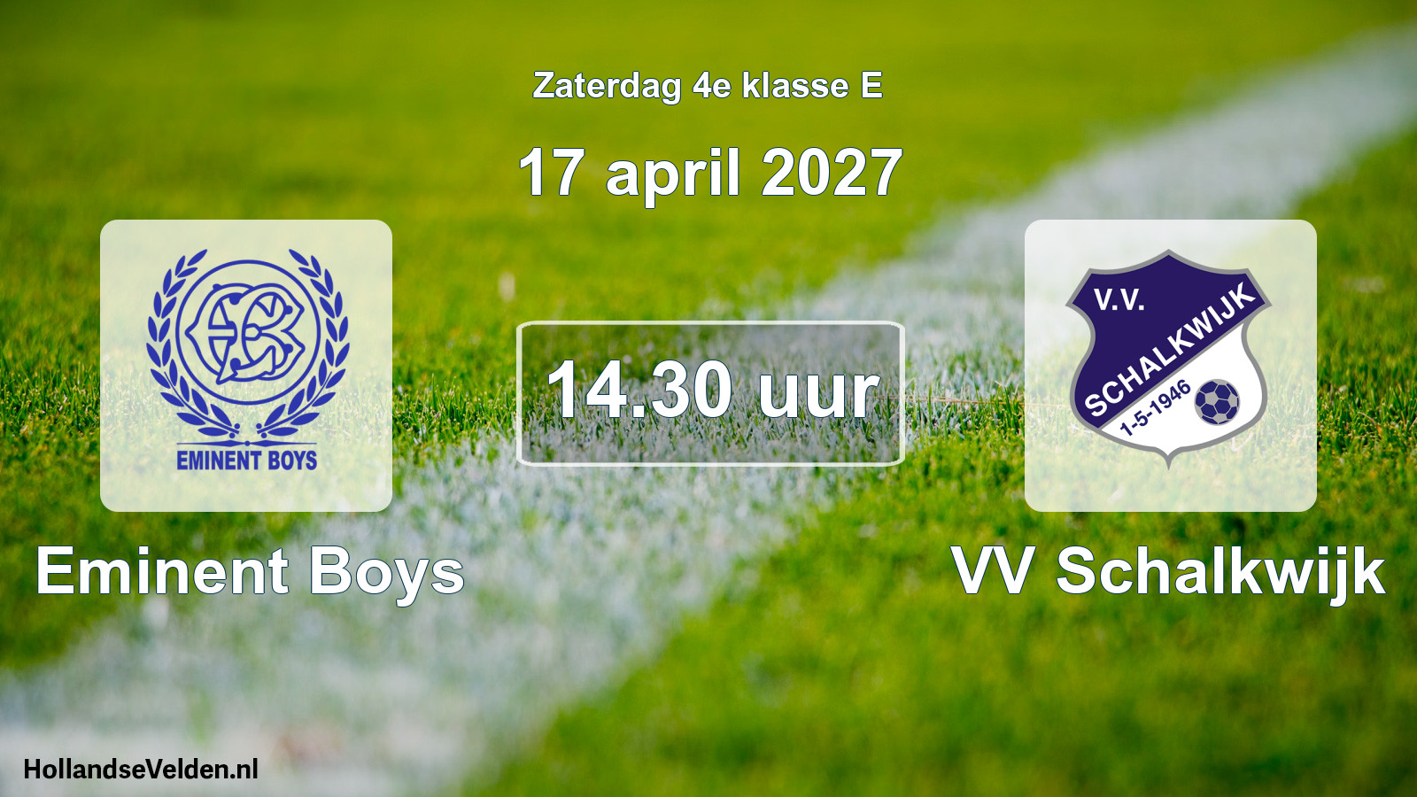 Geplande wedstrijd: Eminent Boys - VV Schalkwijk (17 april 2027)