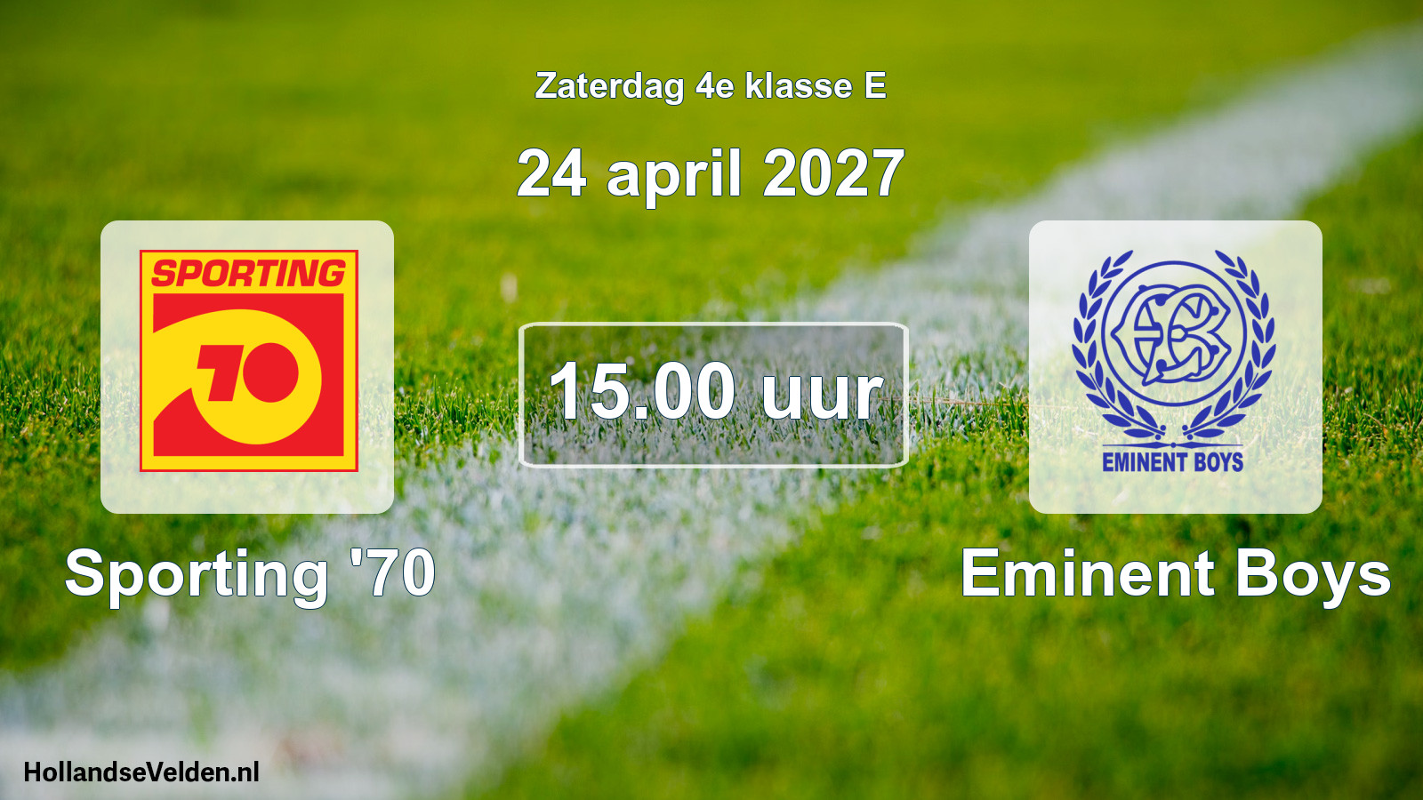 Geplande wedstrijd: Sporting '70 - Eminent Boys (24 april 2027)