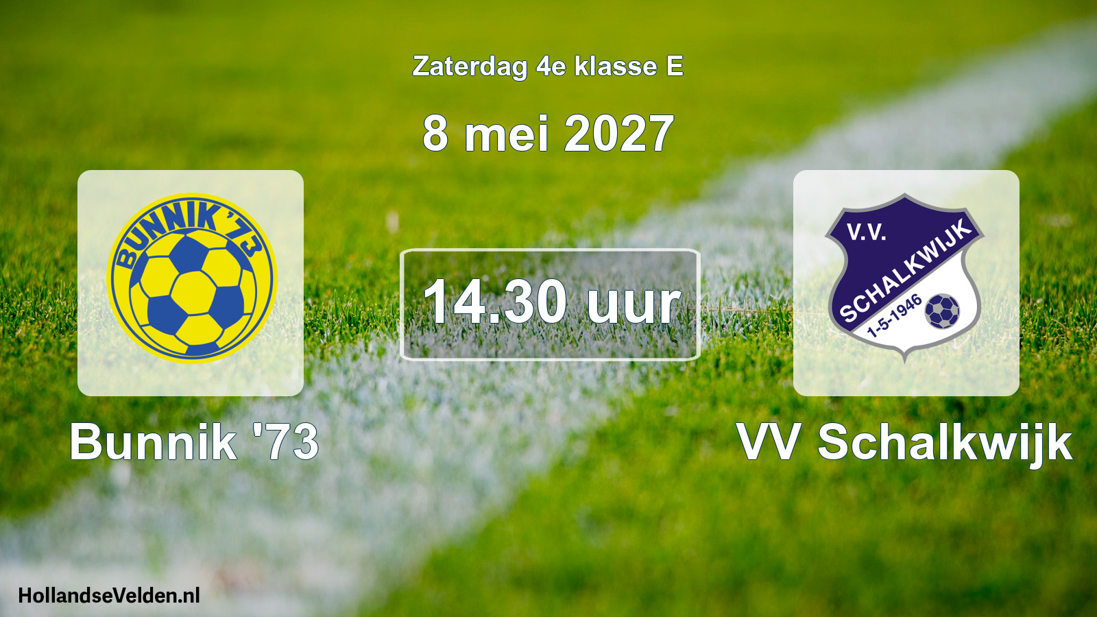 Geplande wedstrijd: Bunnik '73 - VV Schalkwijk (8 mei 2027)