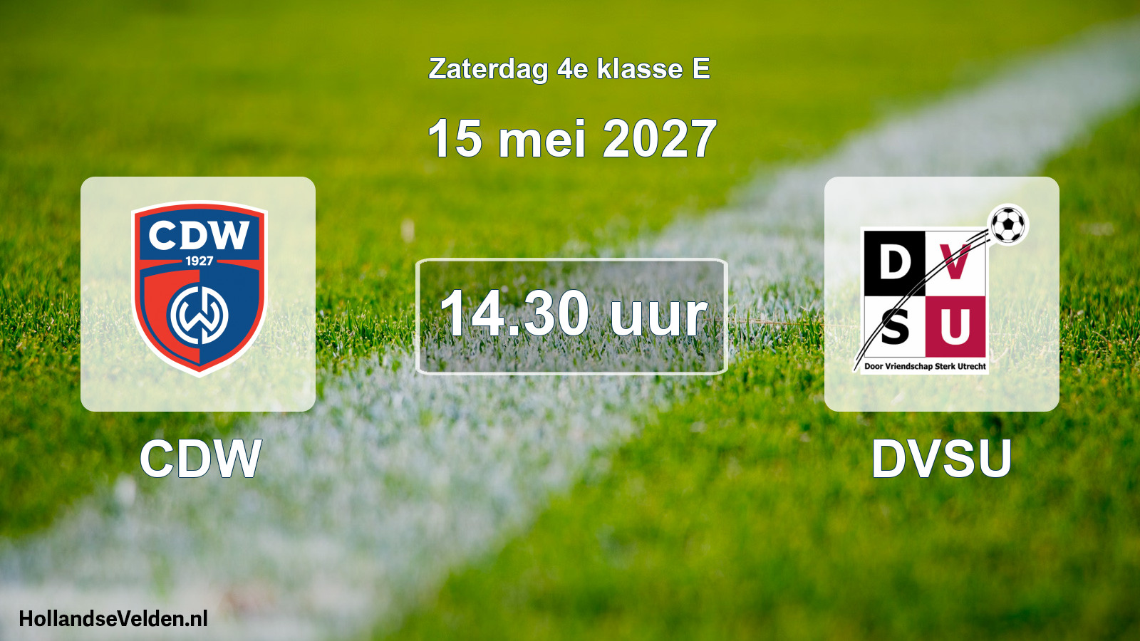 Geplande wedstrijd: CDW - DVSU (15 mei 2027)