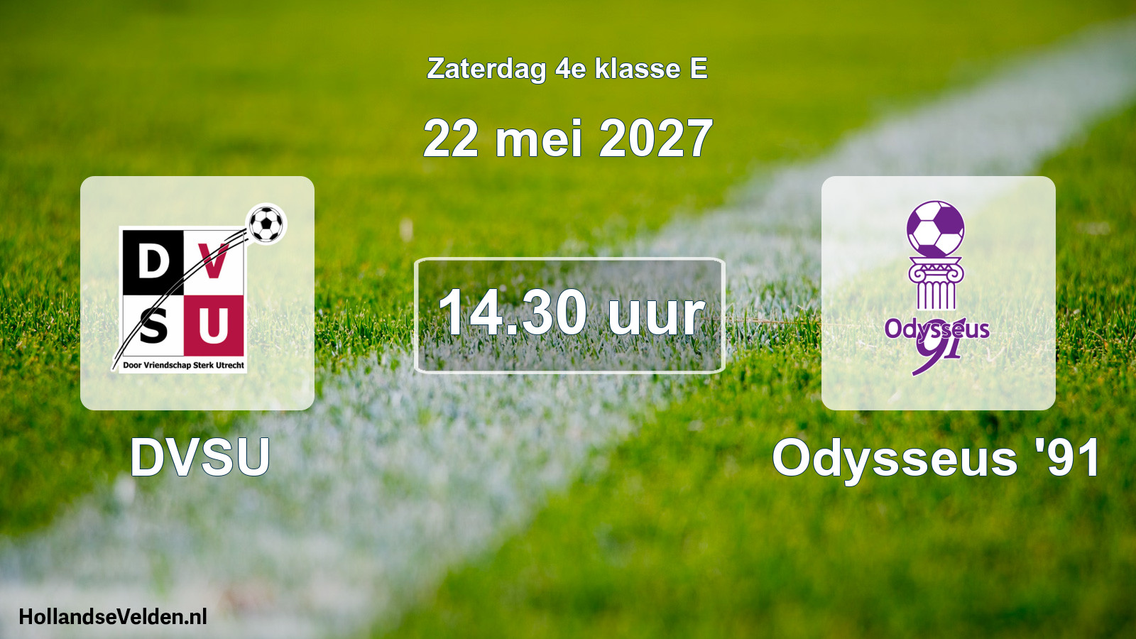 Geplande wedstrijd: DVSU - Odysseus '91 (22 mei 2027)