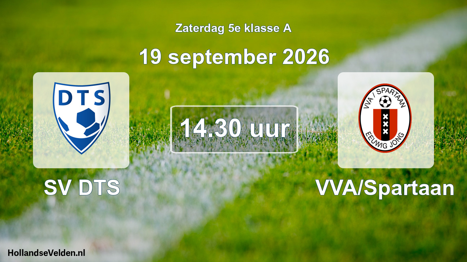 Geplande wedstrijd: SV DTS - VVA/Spartaan (19 september 2026)
