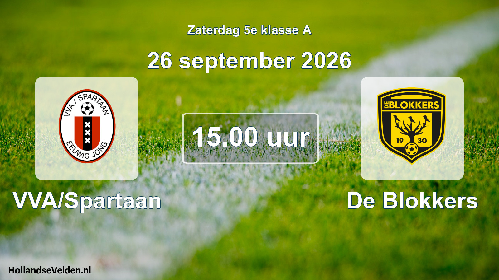 Geplande wedstrijd: VVA/Spartaan - De Blokkers (26 september 2026)