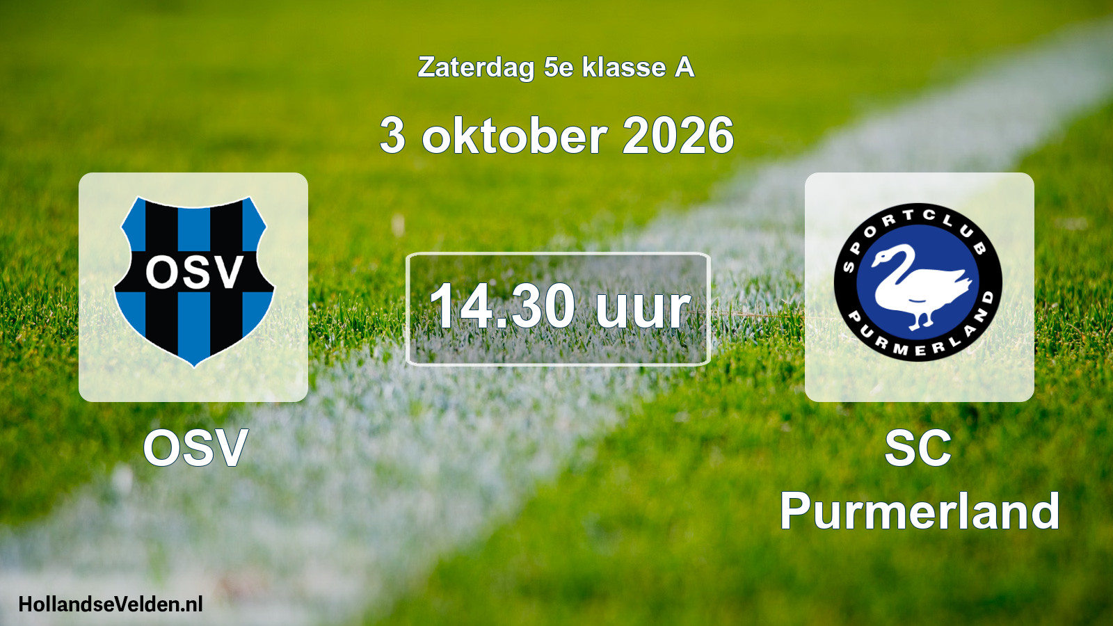 Geplande wedstrijd: OSV - SC Purmerland (3 oktober 2026)