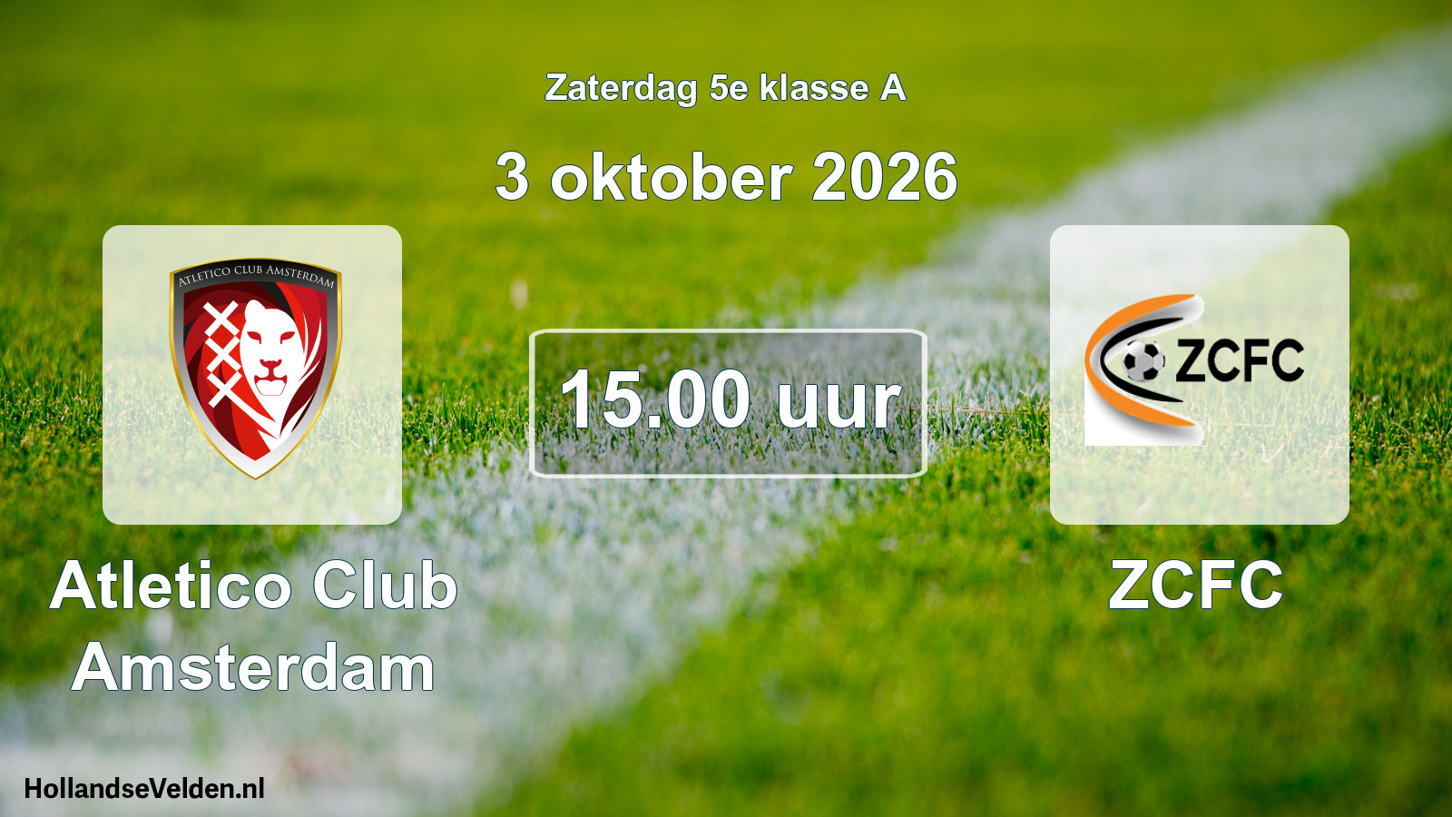 Geplande wedstrijd: Atletico Club Amsterdam - ZCFC (3 oktober 2026)