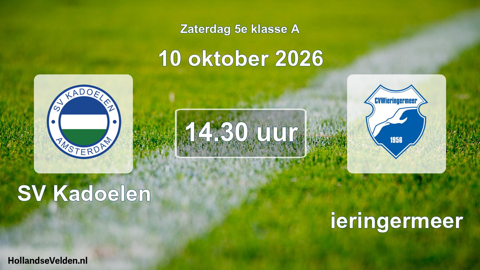 Geplande wedstrijd: SV Kadoelen - Wieringermeer (10 oktober 2026)