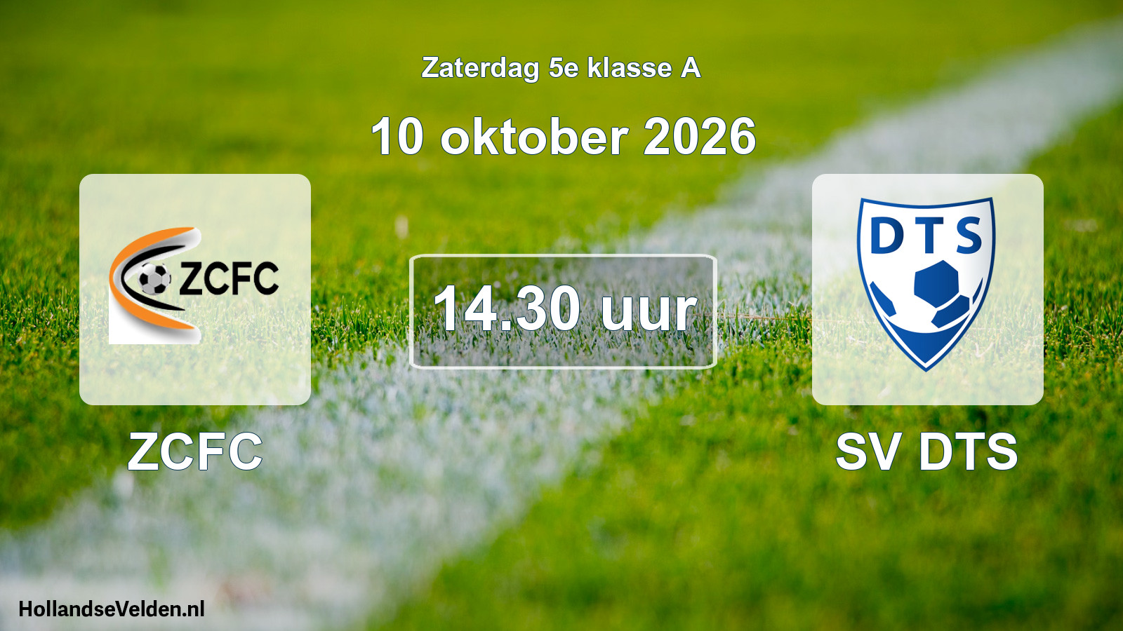 Geplande wedstrijd: ZCFC - SV DTS (10 oktober 2026)