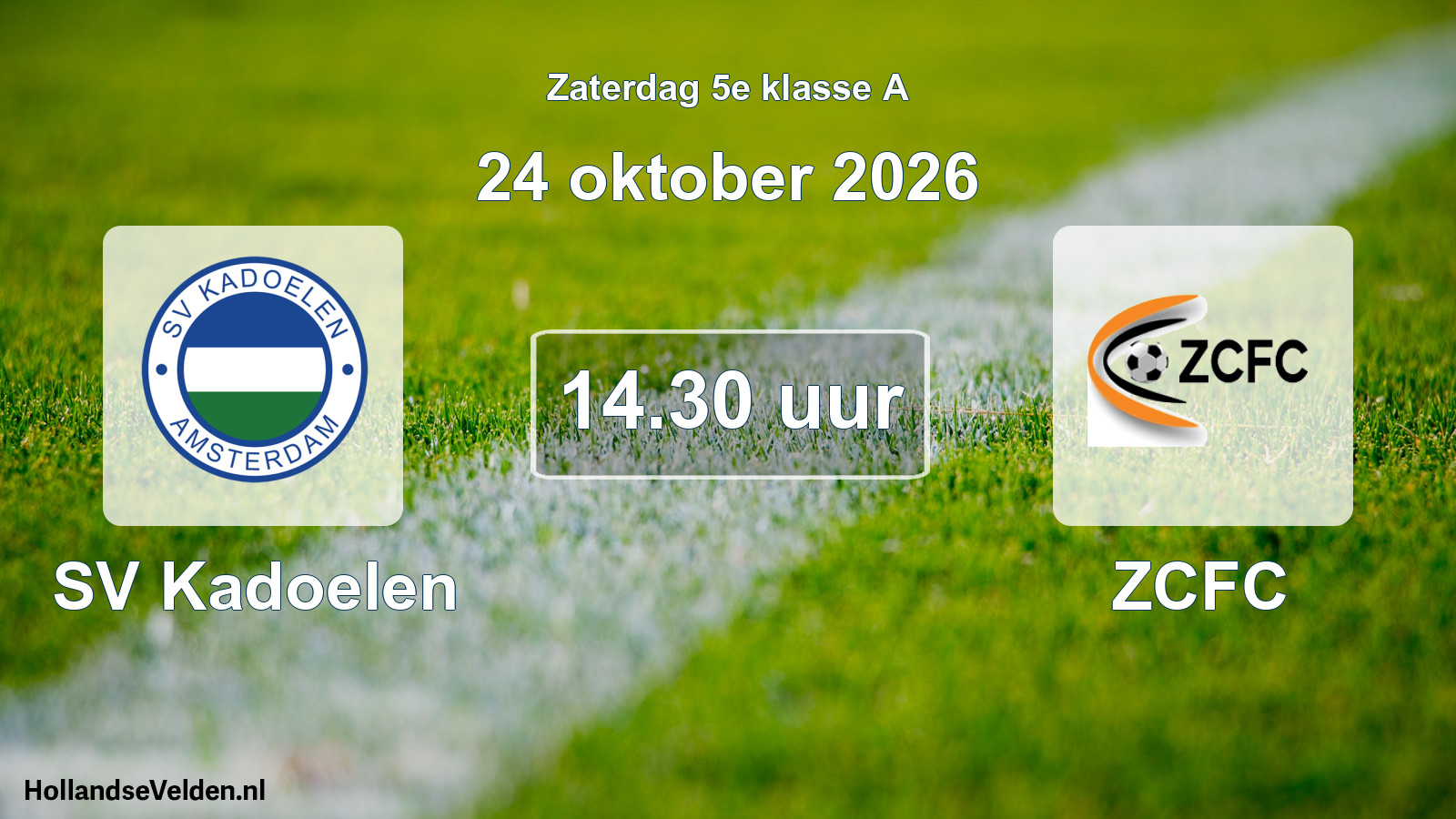 Geplande wedstrijd: SV Kadoelen - ZCFC (24 oktober 2026)