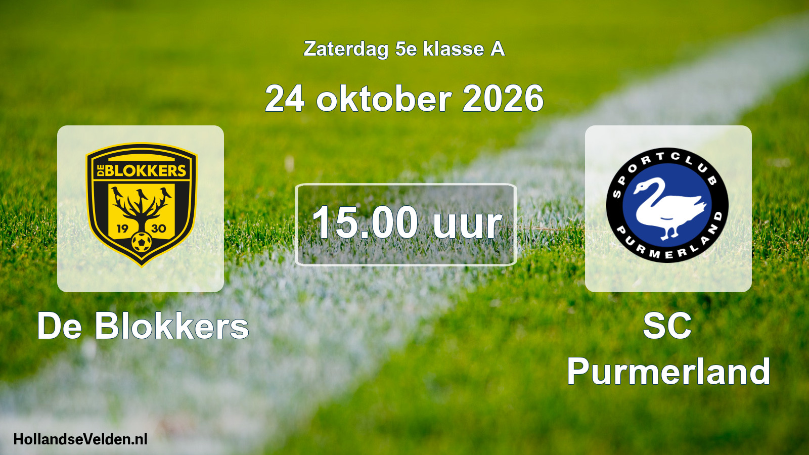 Geplande wedstrijd: De Blokkers - SC Purmerland (24 oktober 2026)