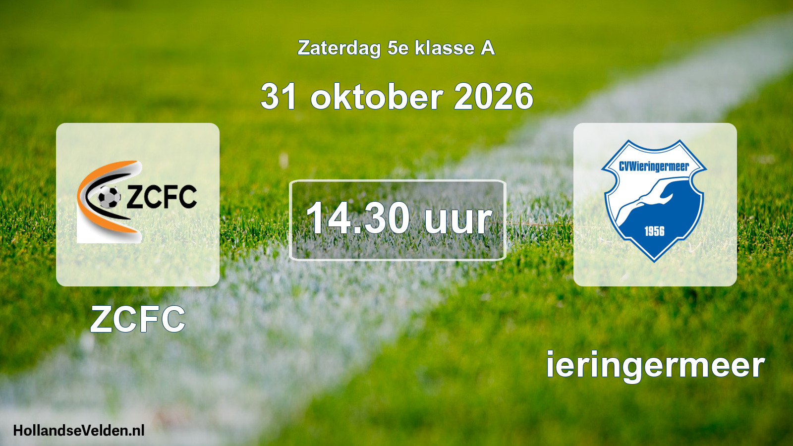 Geplande wedstrijd: ZCFC - Wieringermeer (31 oktober 2026)