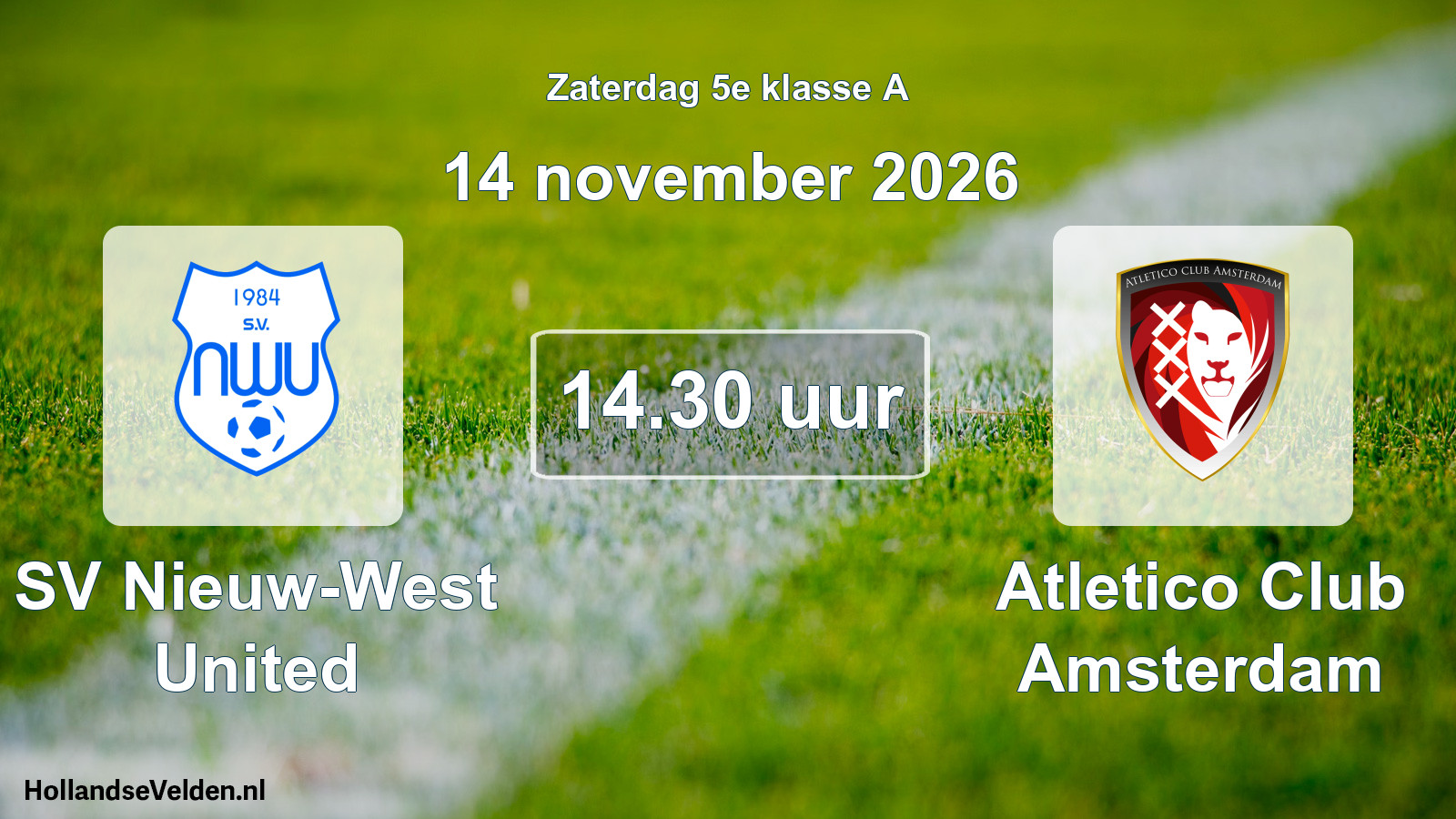 Scheduled Match: SV Nieuw-West United - Atletico Club Amsterdam (14 November 2026)