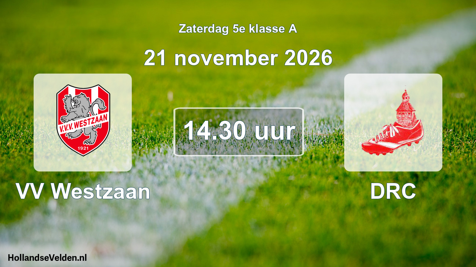 Geplande wedstrijd: VV Westzaan - DRC (21 november 2026)