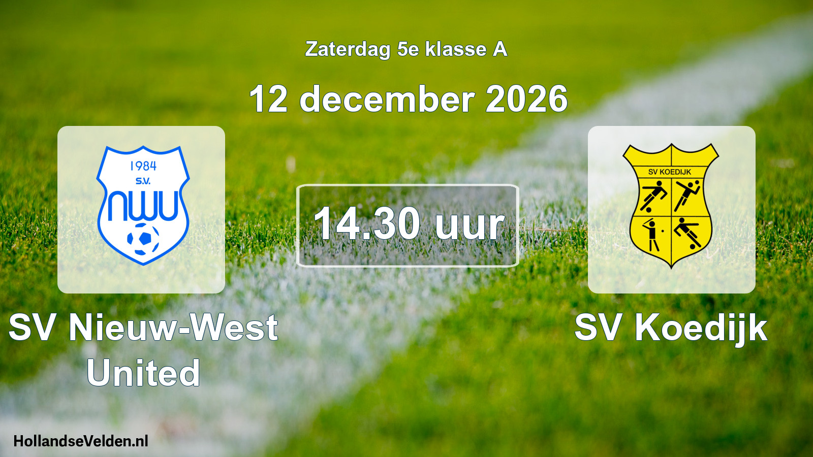 Scheduled Match: SV Nieuw-West United - SV Koedijk (12 December 2026)
