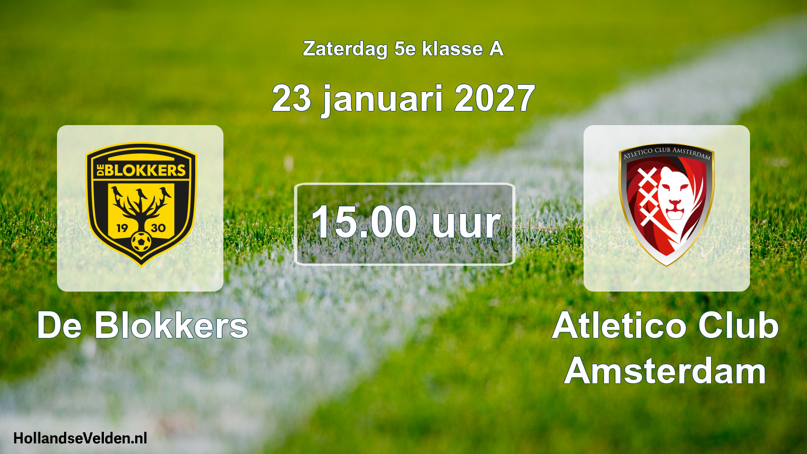Geplande wedstrijd: De Blokkers - Atletico Club Amsterdam (23 januari 2027)