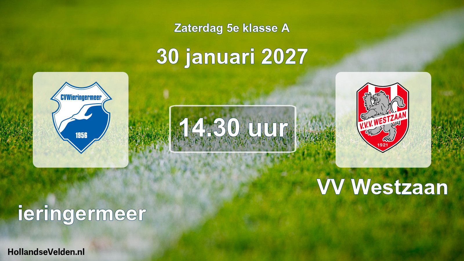 Geplande wedstrijd: Wieringermeer - VV Westzaan (30 januari 2027)