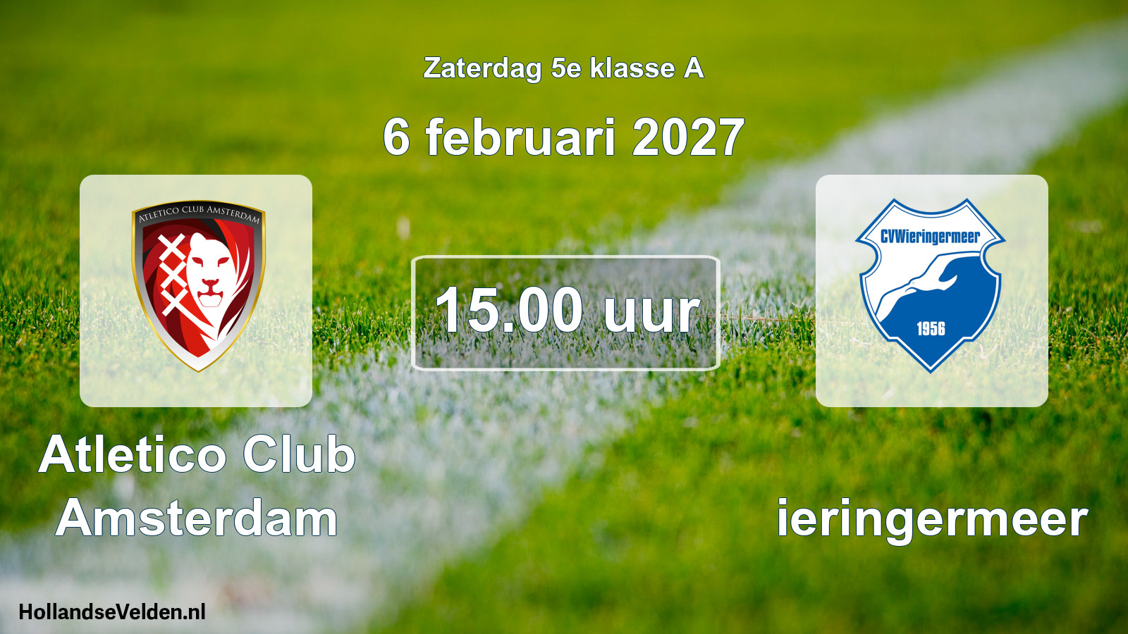 Scheduled Match: Atletico Club Amsterdam - Wieringermeer (6 February 2027)