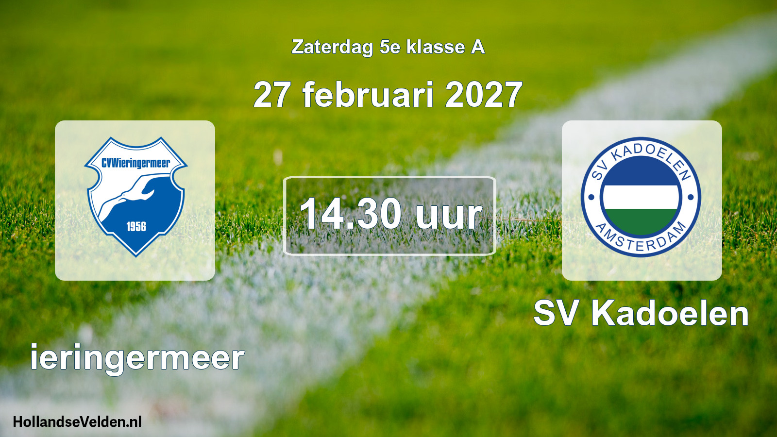 Scheduled Match: Wieringermeer - SV Kadoelen (27 February 2027)