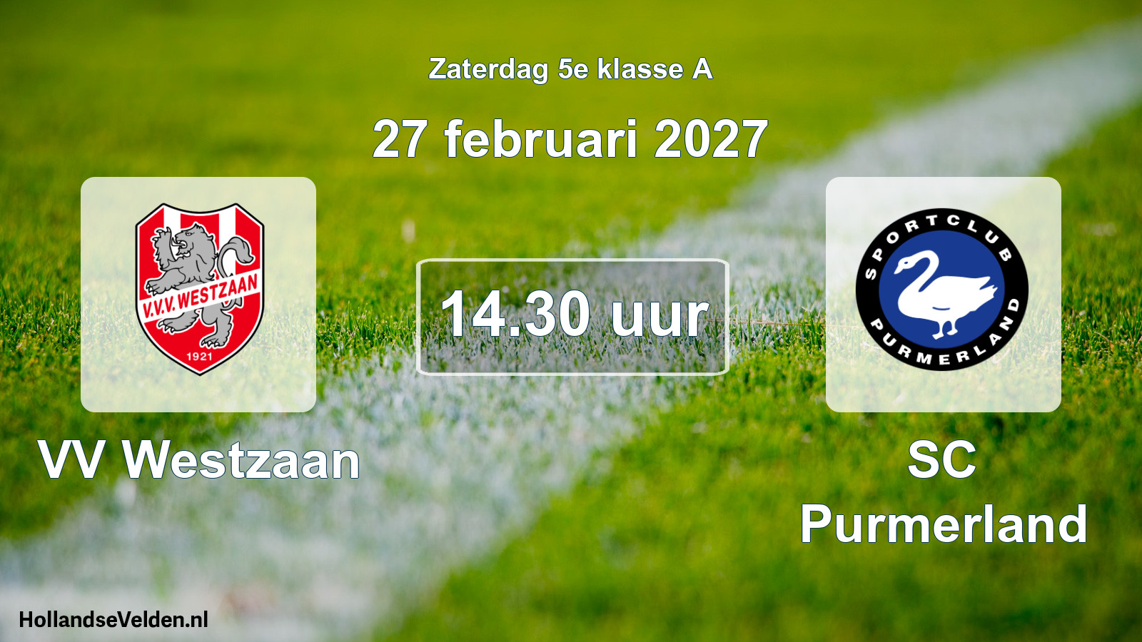 Geplande wedstrijd: VV Westzaan - SC Purmerland (27 februari 2027)