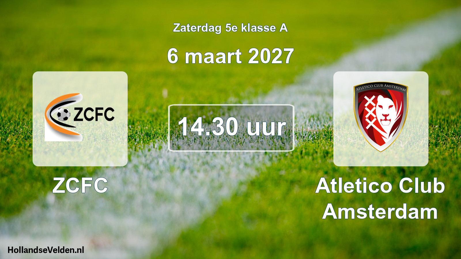 Geplande wedstrijd: ZCFC - Atletico Club Amsterdam (6 maart 2027)