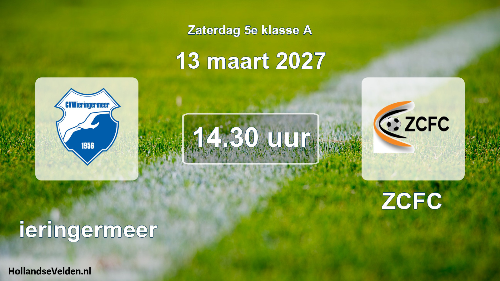 Geplande wedstrijd: Wieringermeer - ZCFC (13 maart 2027)