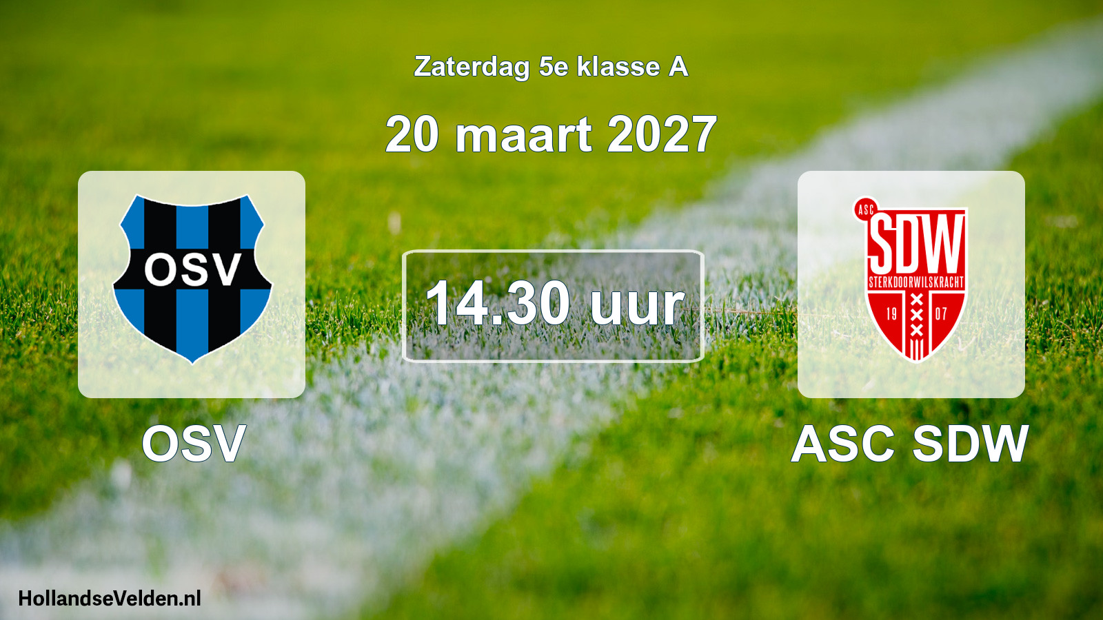 Scheduled Match: OSV - ASC SDW (20 March 2027)