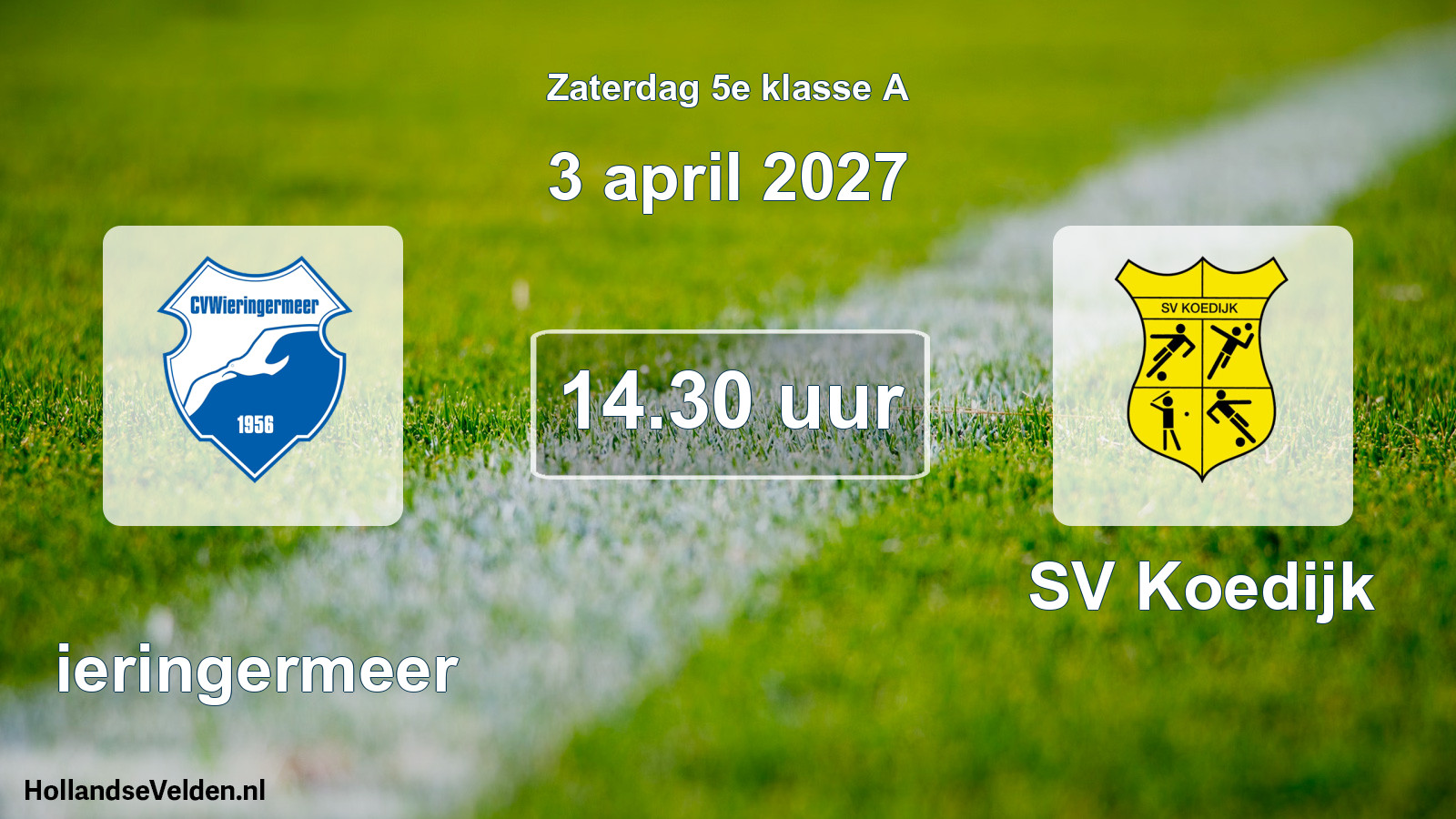 Geplande wedstrijd: Wieringermeer - SV Koedijk (3 april 2027)