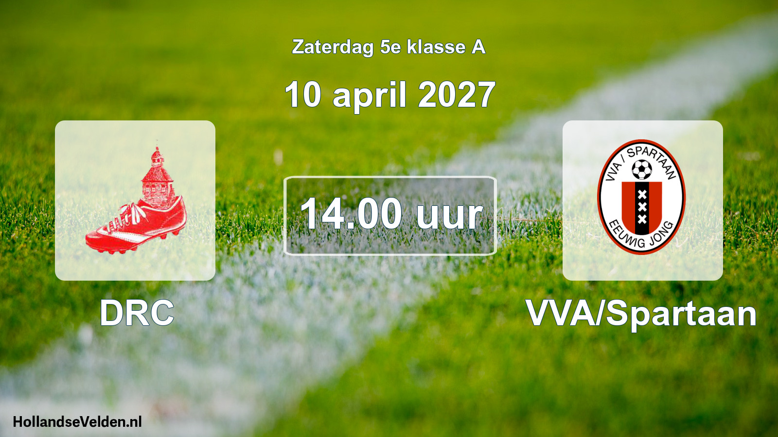 Geplande wedstrijd: DRC - VVA/Spartaan (10 april 2027)