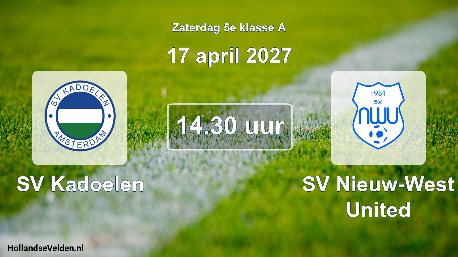 Scheduled Match: SV Kadoelen - SV Nieuw-West United (17 April 2027)