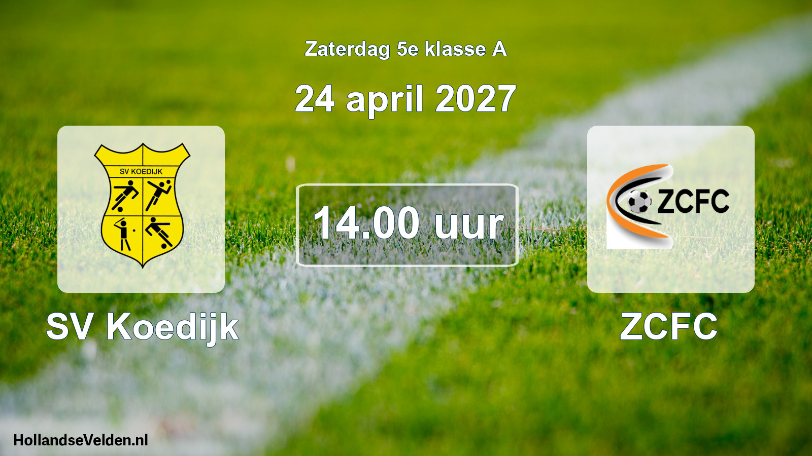 Geplande wedstrijd: SV Koedijk - ZCFC (24 april 2027)