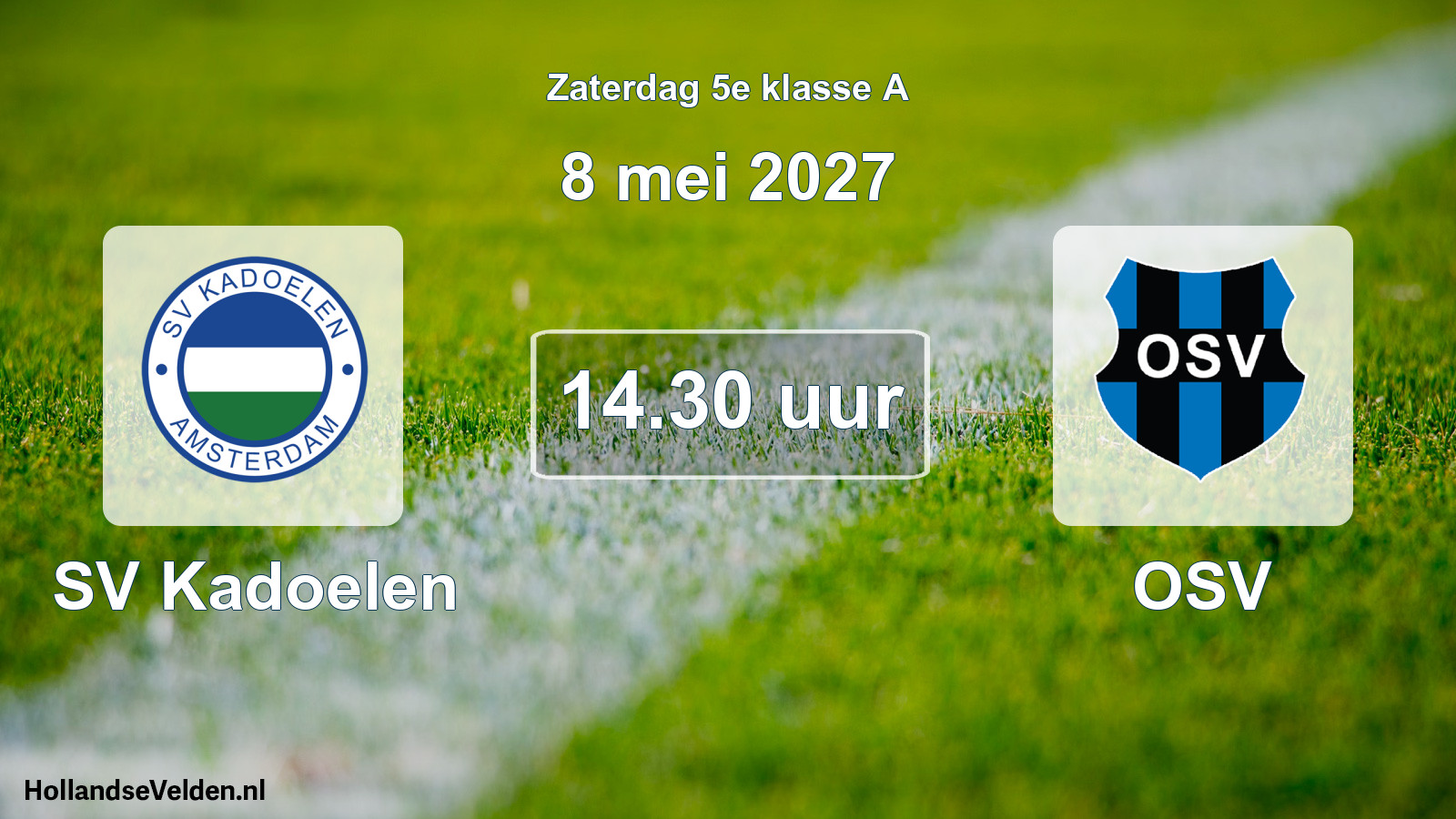 Geplande wedstrijd: SV Kadoelen - OSV (8 mei 2027)