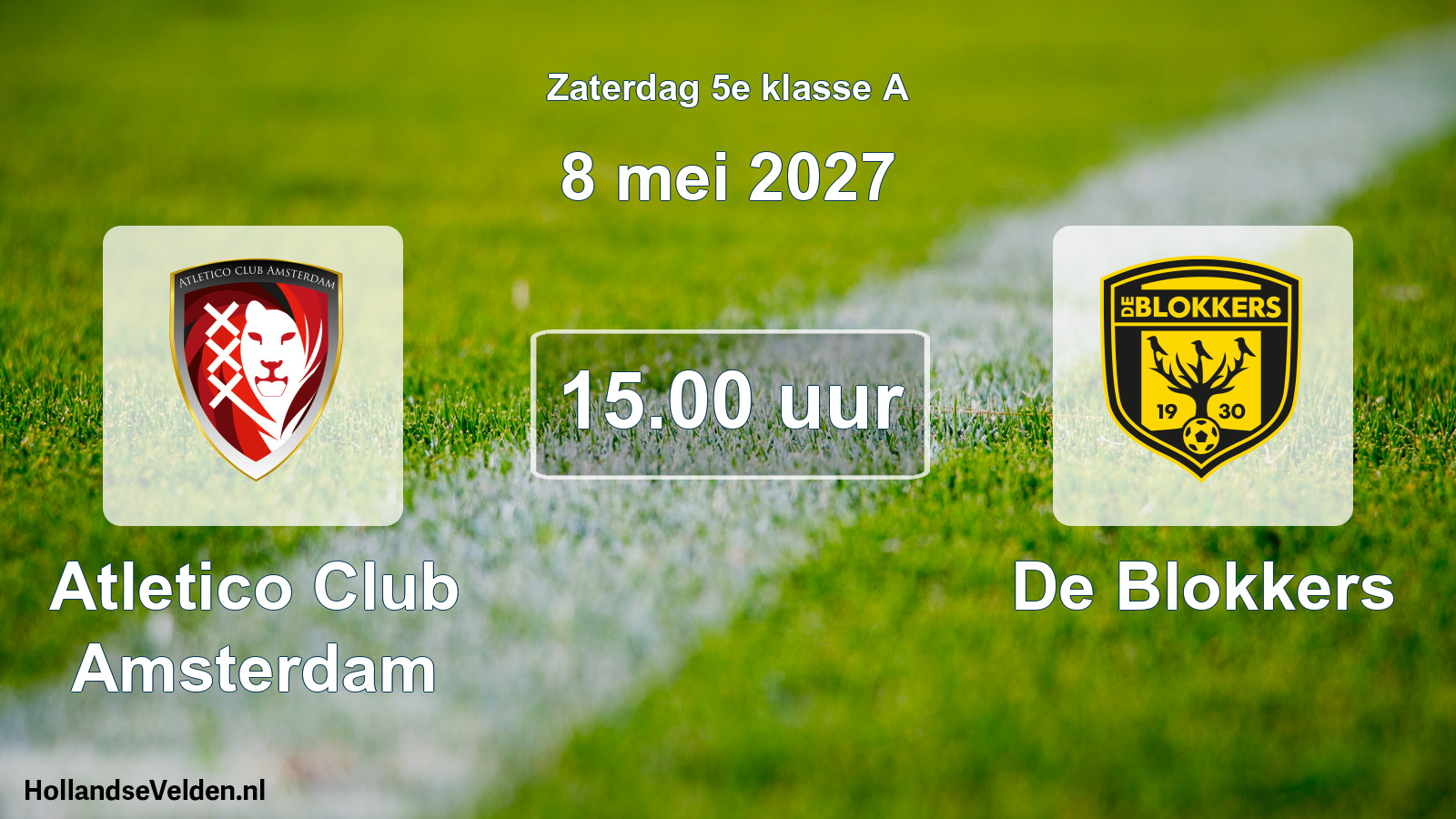 Scheduled Match: Atletico Club Amsterdam - De Blokkers (8 May 2027)
