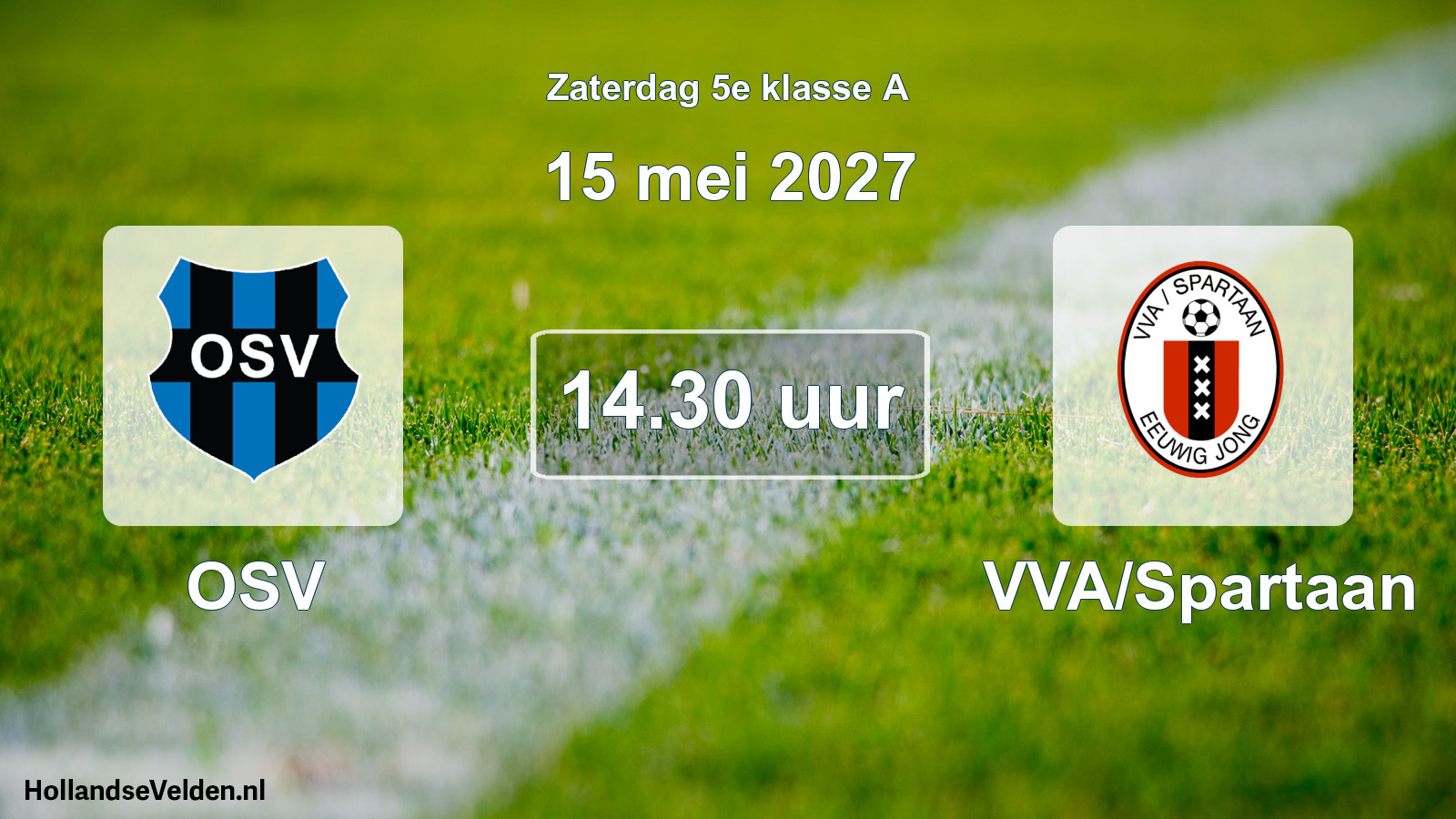 Geplande wedstrijd: OSV - VVA/Spartaan (15 mei 2027)