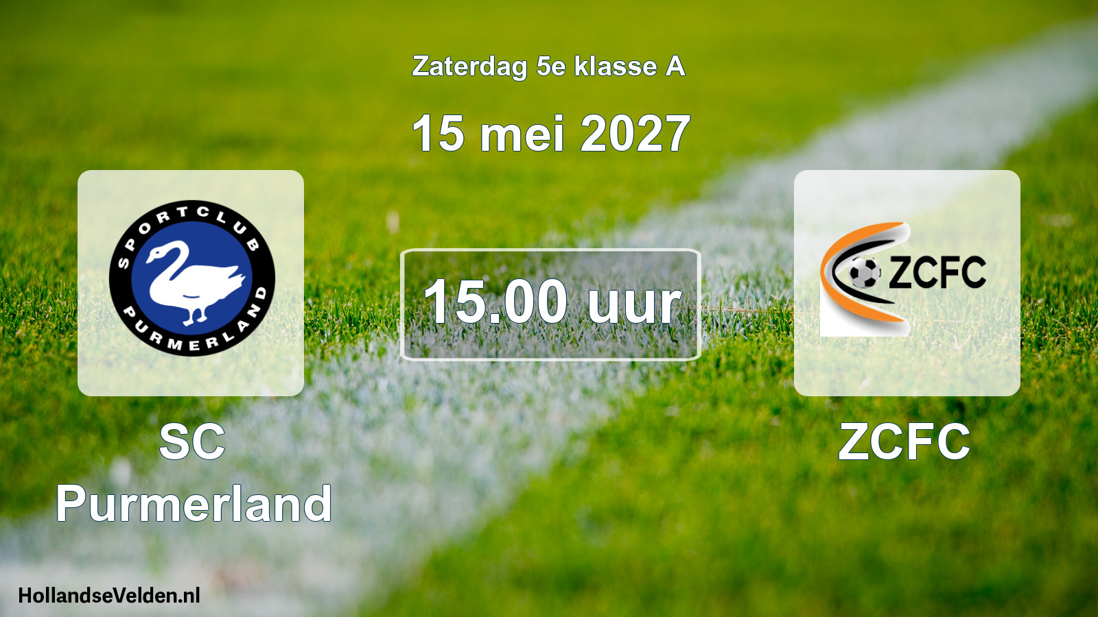 Geplande wedstrijd: SC Purmerland - ZCFC (15 mei 2027)