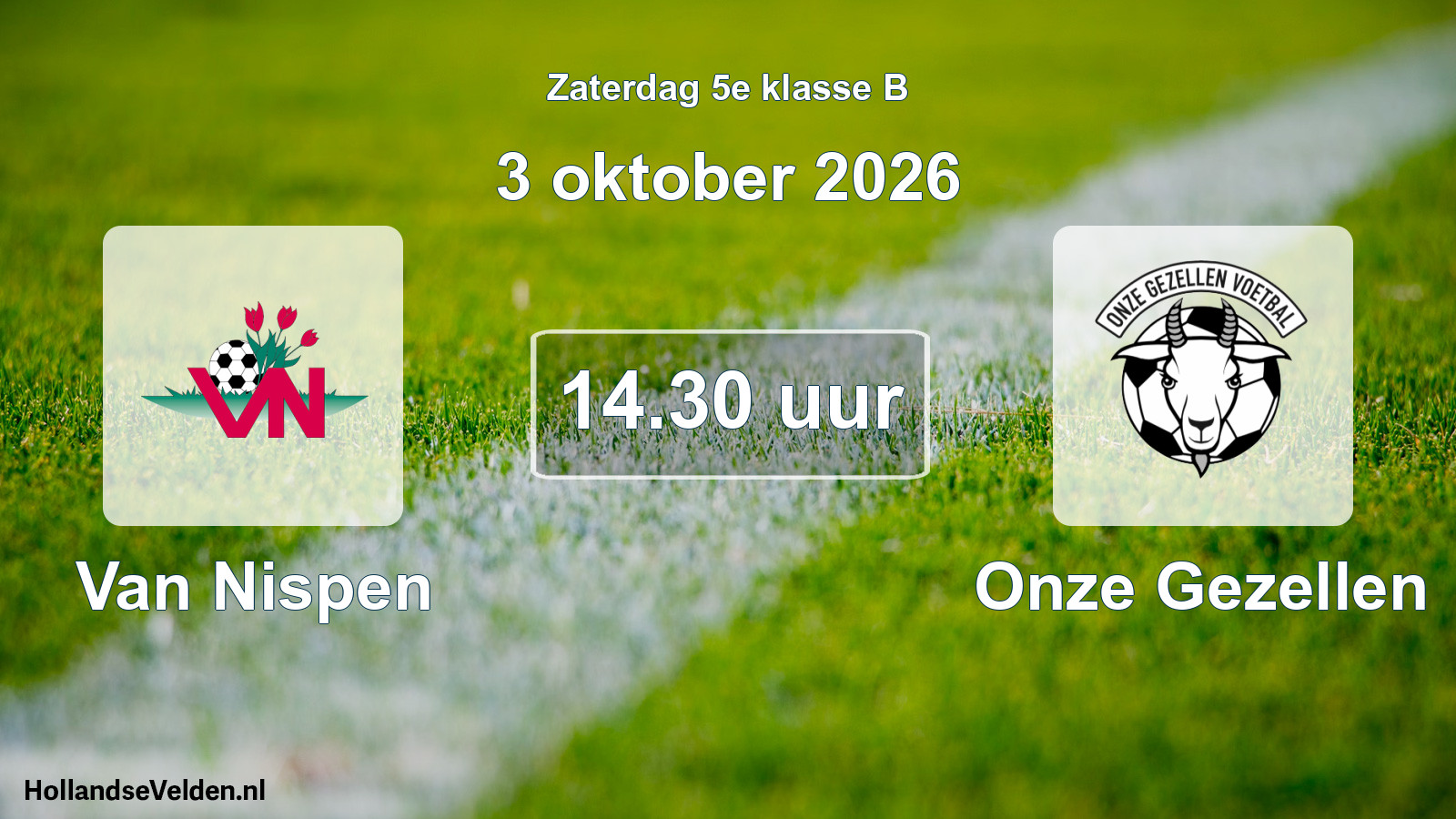 Geplande wedstrijd: Van Nispen - Onze Gezellen (3 oktober 2026)