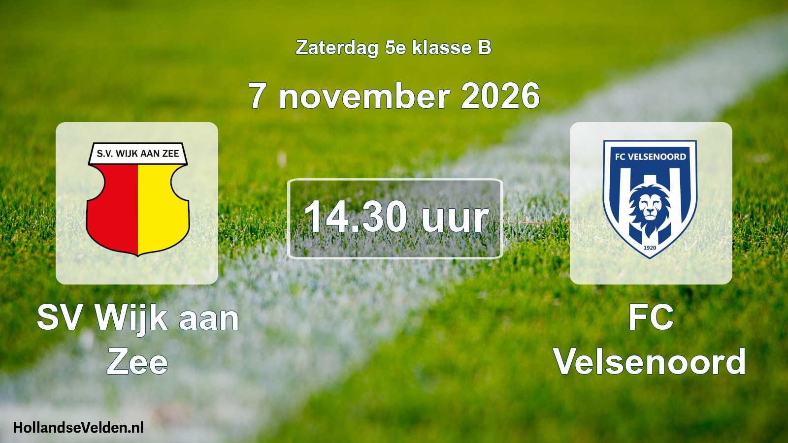 Scheduled Match: SV Wijk aan Zee - FC Velsenoord (7 November 2026)