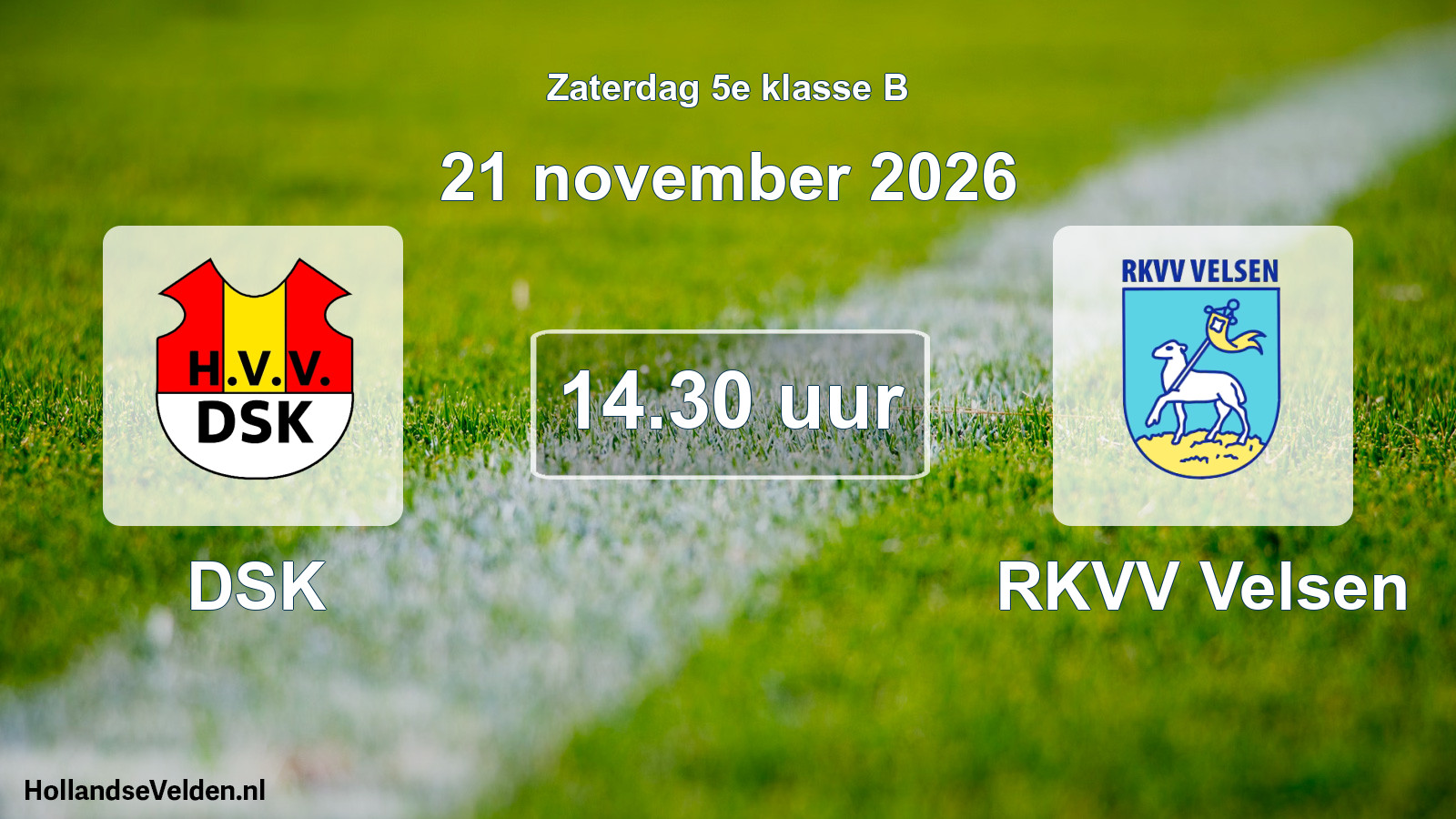 Geplande wedstrijd: DSK - RKVV Velsen (21 november 2026)