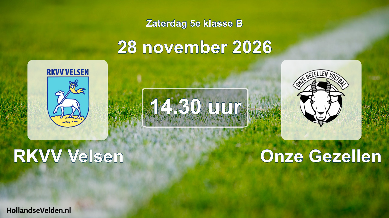 Geplande wedstrijd: RKVV Velsen - Onze Gezellen (28 november 2026)