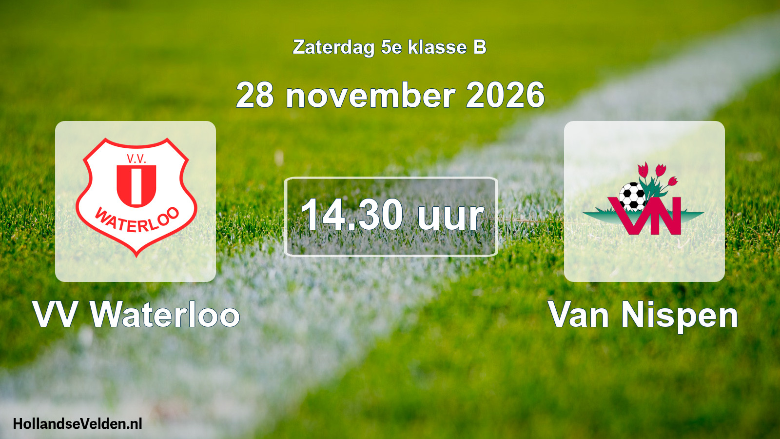 Geplande wedstrijd: VV Waterloo - Van Nispen (28 november 2026)