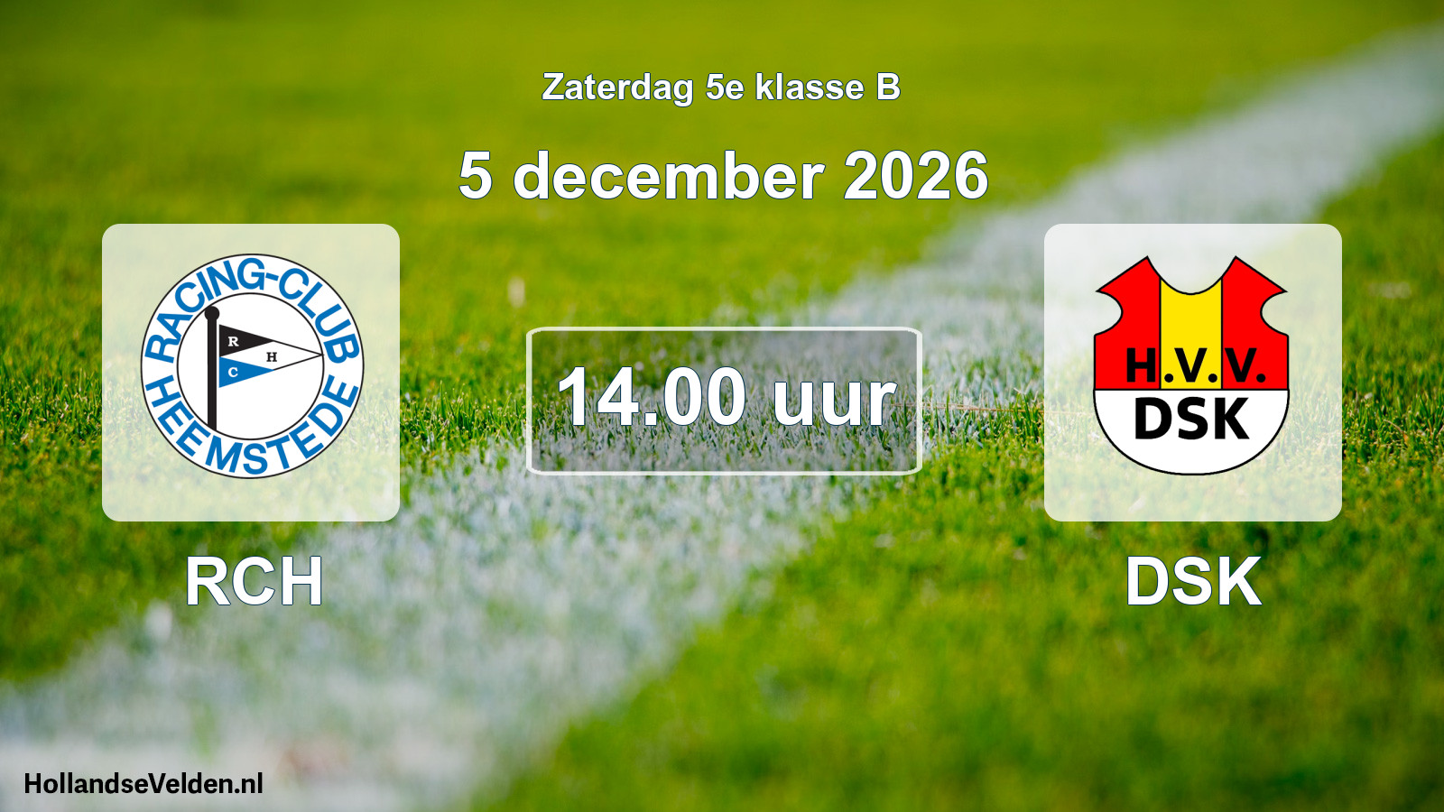 Geplande wedstrijd: RCH - DSK (5 december 2026)