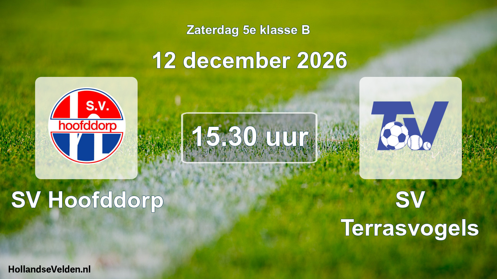 Geplande wedstrijd: SV Hoofddorp - SV Terrasvogels (12 december 2026)