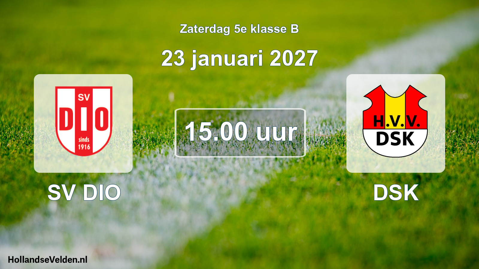 Geplande wedstrijd: SV DIO - DSK (23 januari 2027)