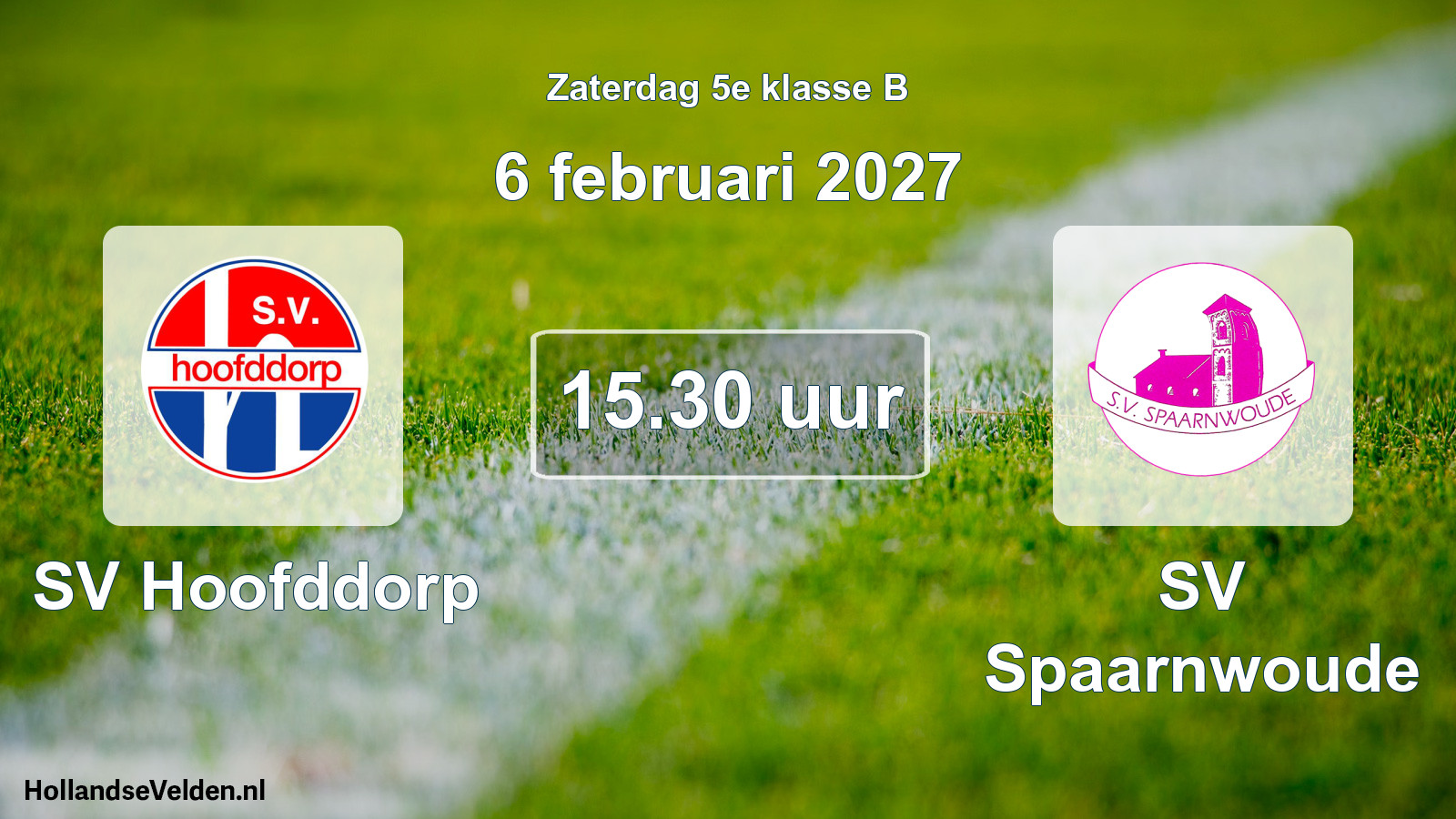 Geplande wedstrijd: SV Hoofddorp - SV Spaarnwoude (6 februari 2027)