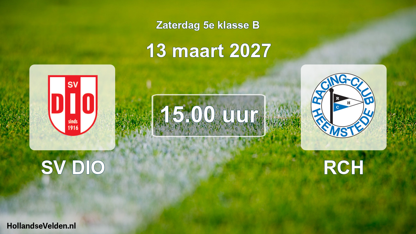 Geplande wedstrijd: SV DIO - RCH (13 maart 2027)