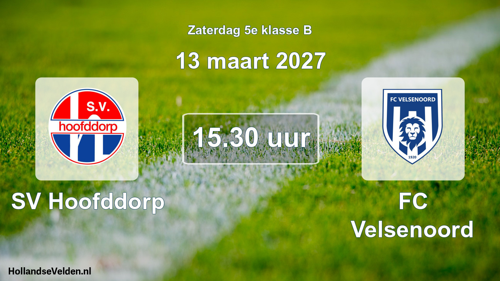 Geplande wedstrijd: SV Hoofddorp - FC Velsenoord (13 maart 2027)