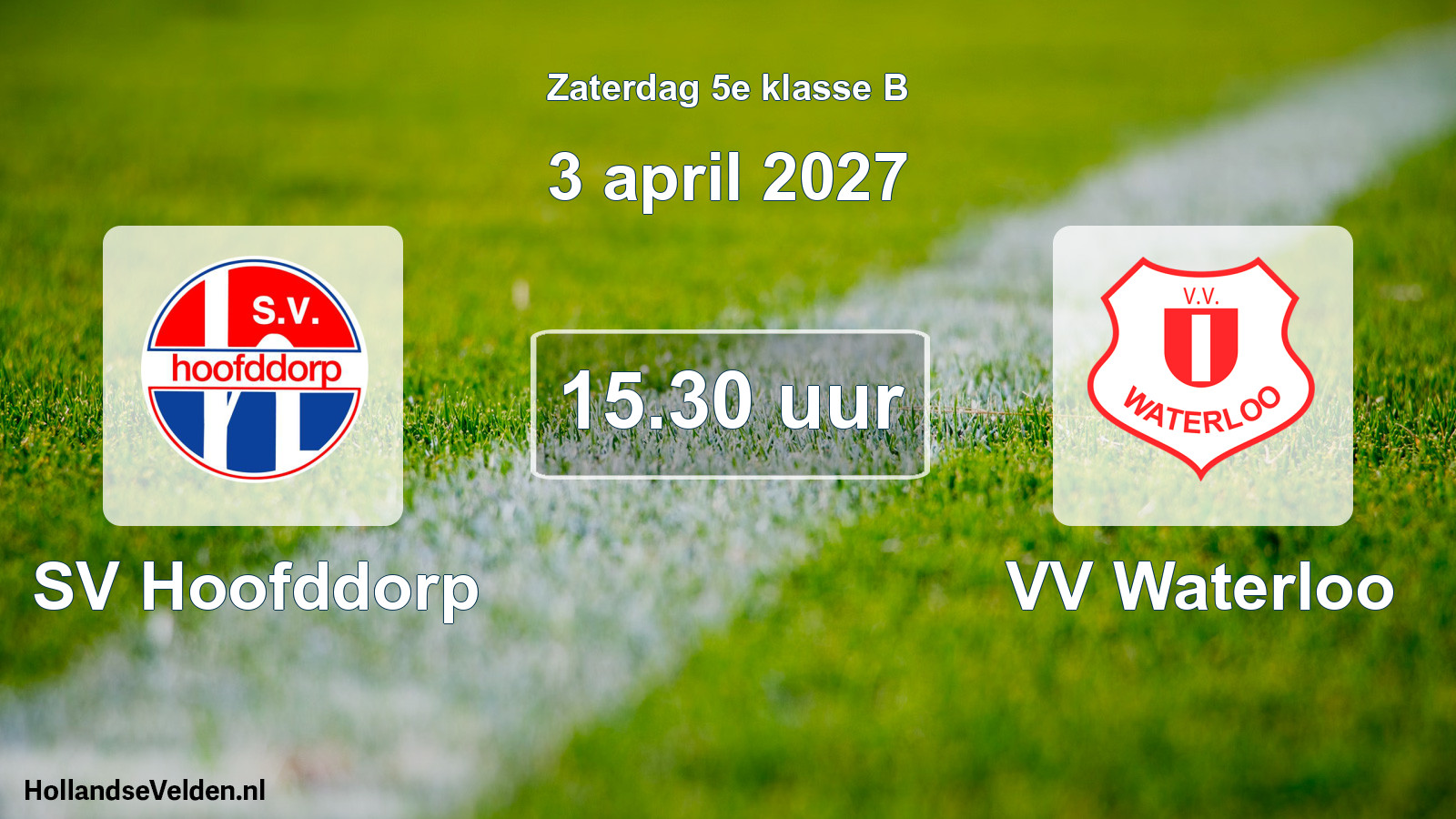 Scheduled Match: SV Hoofddorp - VV Waterloo (3 April 2027)