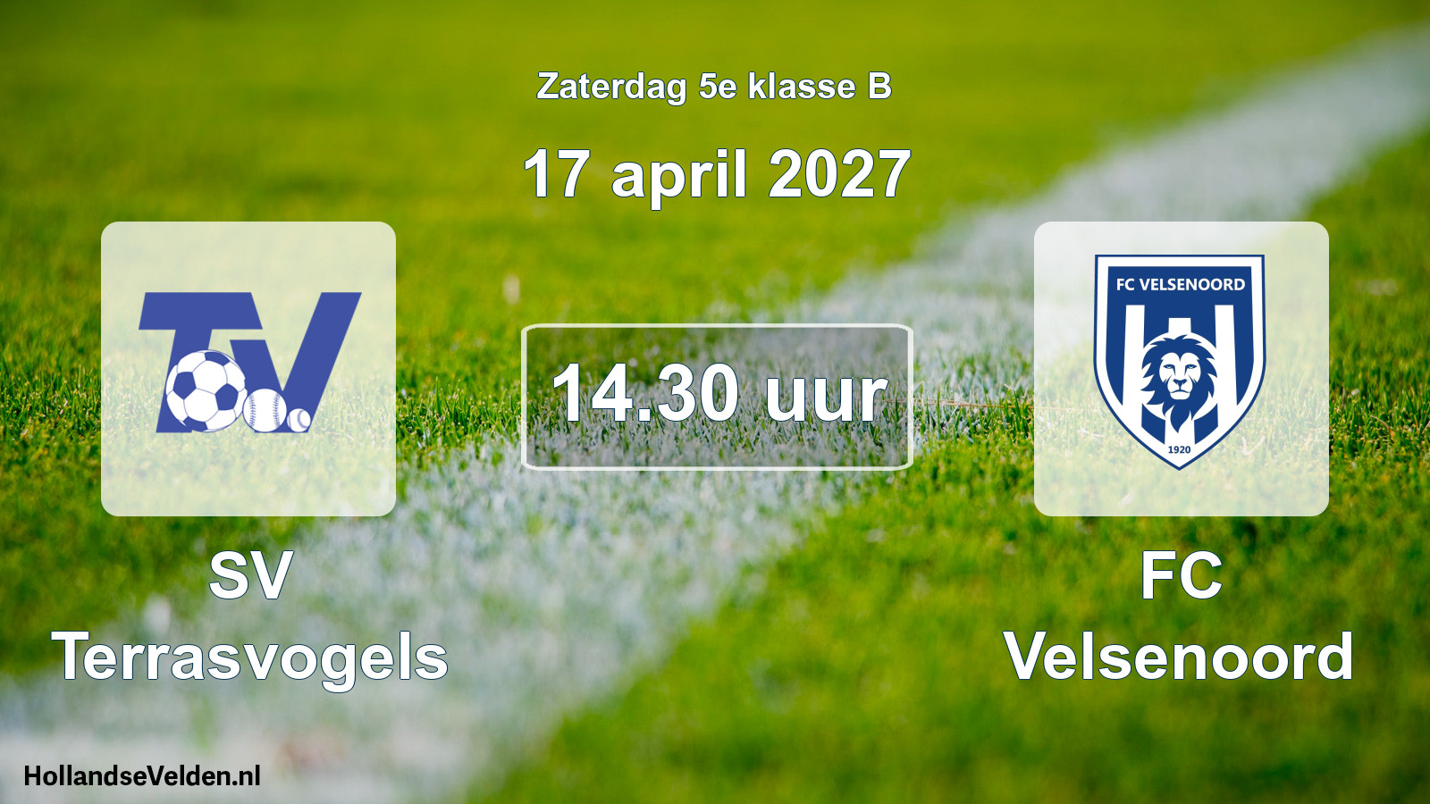 Geplande wedstrijd: SV Terrasvogels - FC Velsenoord (17 april 2027)
