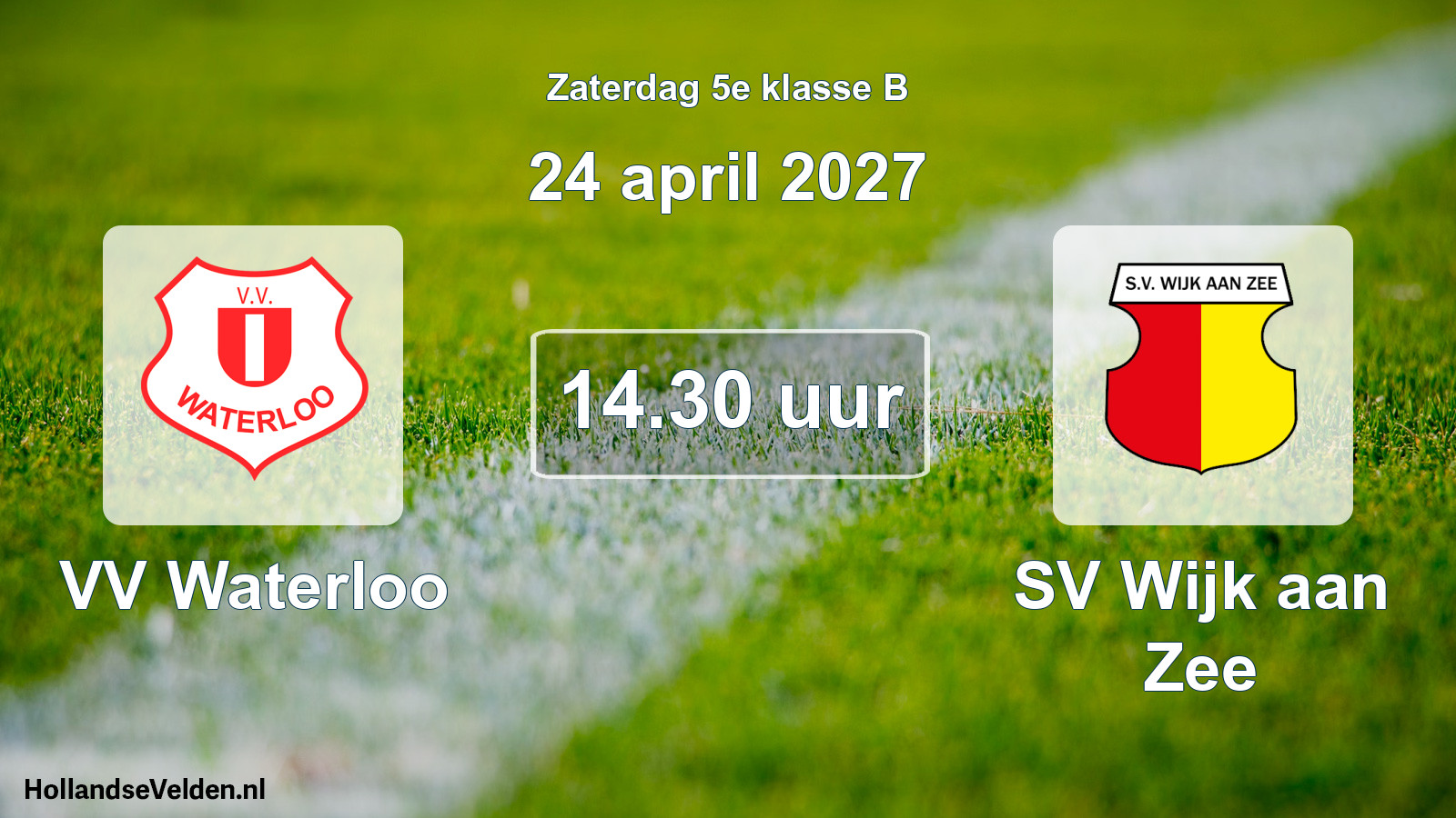 Geplande wedstrijd: VV Waterloo - SV Wijk aan Zee (24 april 2027)