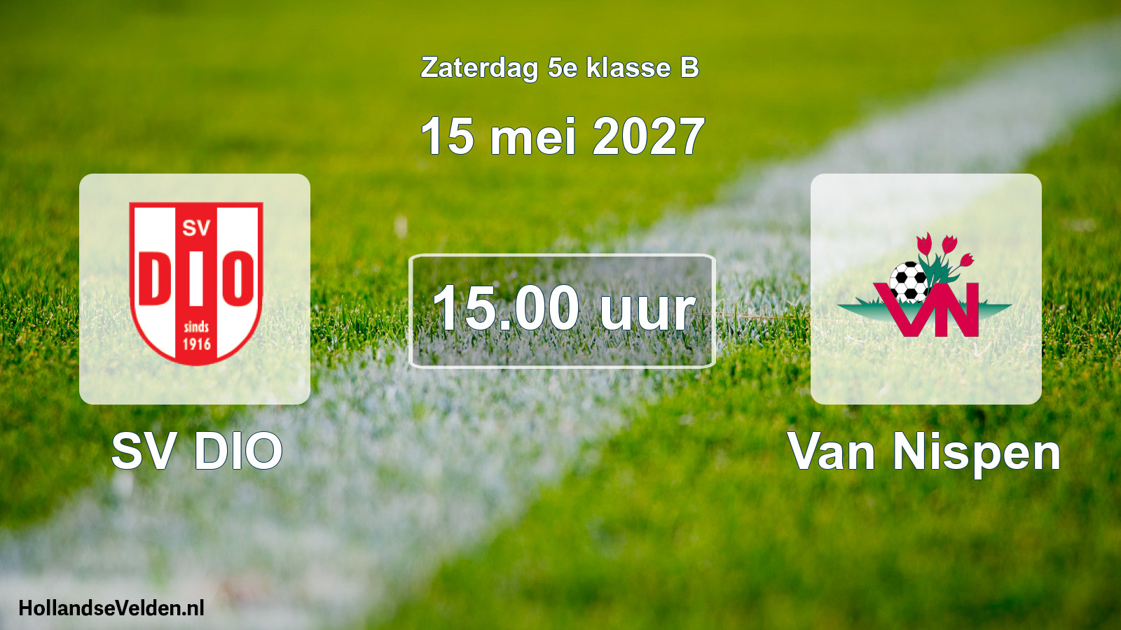 Geplande wedstrijd: SV DIO - Van Nispen (15 mei 2027)